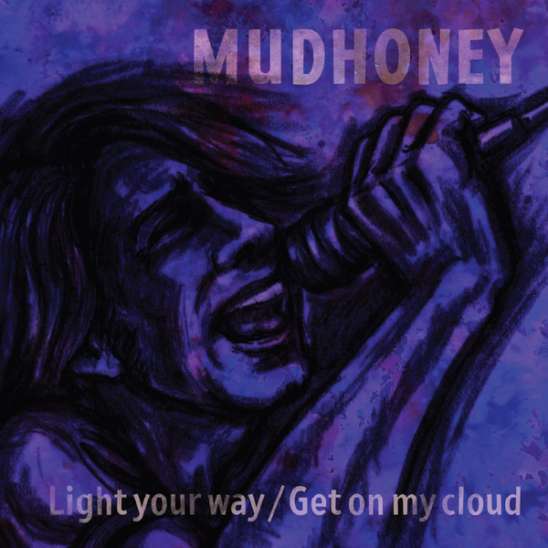 Light Your Way / Get On My Cloud 7-inch